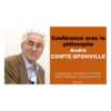 Conférence d’André Comte-Sponville